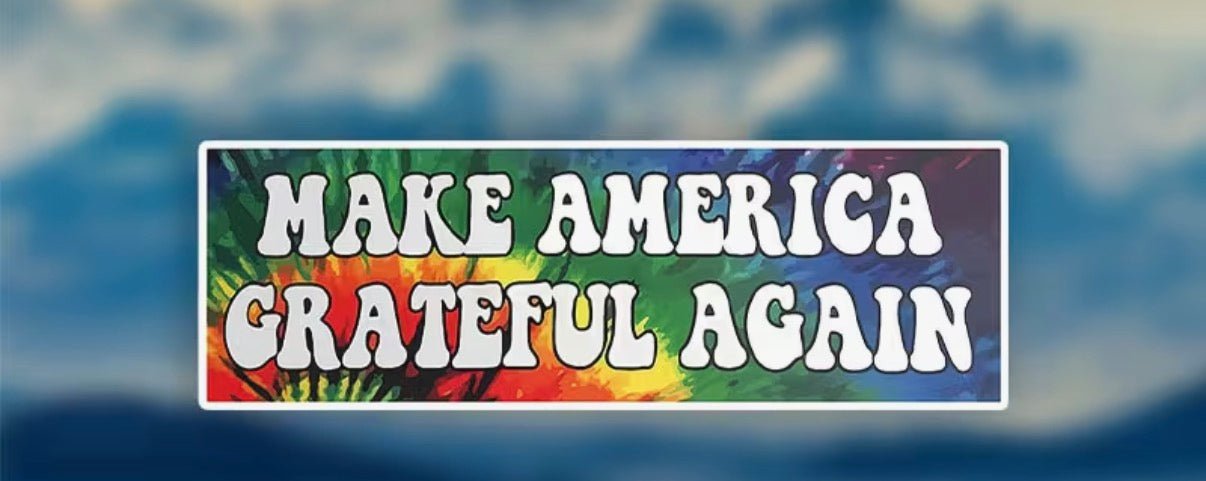 Make America Grateful Again - Suburban Boho